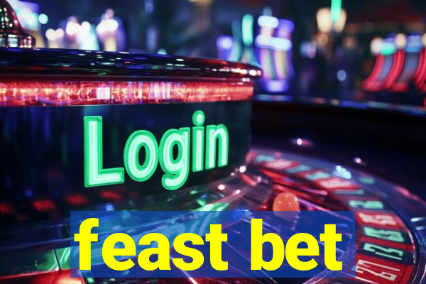 feast bet